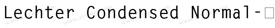 Lechter Condensed Normal字体转换